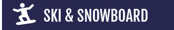 Ski and Snowboard